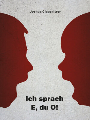 cover image of Ich sprach E, du O!